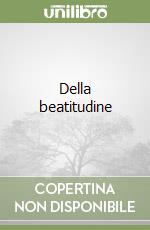 Della beatitudine libro