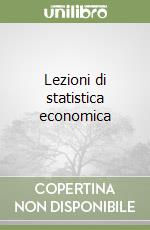 Lezioni di statistica economica libro