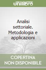 Analisi settoriale. Metodologia e applicazioni