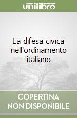 La difesa civica nell'ordinamento italiano