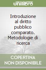 Introduzione al diritto pubblico comparato. Metodologie di ricerca libro