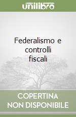 Federalismo e controlli fiscali libro