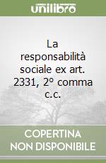 La responsabilità sociale ex art. 2331, 2° comma c.c. libro