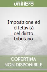 Imposizione ed effettività nel diritto tributario libro