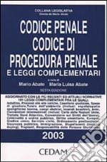 Codice penale. Codice di procedura penale e leggi complementari libro