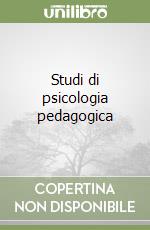 Studi di psicologia pedagogica