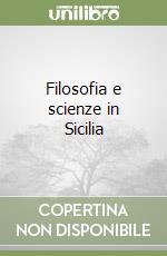 Filosofia e scienze in Sicilia
