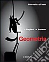 Matematica di base. Geometria. Per le Scuole superiori libro