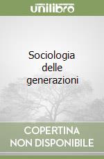 Sociologia delle generazioni