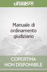 Manuale di ordinamento giudiziario