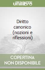 Diritto canonico (nozioni e riflessioni) (2) libro