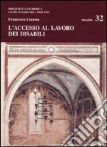 L'accesso al lavoro dei disabili libro