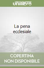 La pena ecclesiale libro