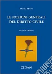 Le nozioni generali del diritto civile libro
