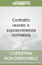 Contratto usuraio e sopravvenienza normativa libro