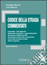 Codice della strada commentato libro