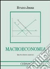 Macroeconomia libro di Jossa Bruno