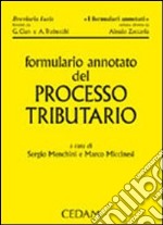 Formulario annotato del processo tributario. Con CD-ROM libro