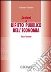 Lezioni di diritto pubblico dell'economia libro di Carullo Antonio