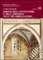 Diritti dell'investitore e dell'azionista nell'opa obbligatoria libro