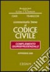 Commentario breve al Codice civile. Complemento giurisprudenziale. Appendice 2006 libro