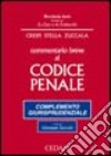 Commentario breve al Codice penale. Complemento giurisprudenziale libro