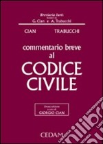 Commentario breve al Codice civile. Con CD-ROM libro