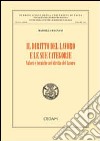 Il diritto del lavoro e le sue categorie. Volori e tecniche nel diritto del lavoro libro