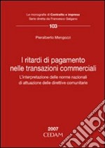 I ritardi di pagamento nelle transazioni commerciali