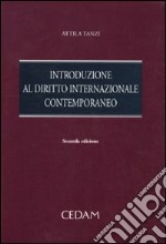 Introduzione al diritto internazionale contemporaneo libro