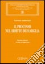 Il processo nel diritto di famiglia libro