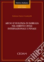 Abuso e violenza in famiglia nel diritto civile internazionale