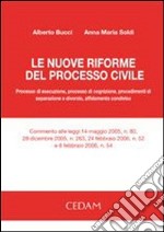 Le nuove riforme del processo civile libro