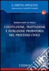 Costituzione, trattazione e istruzione probatoria nel processo civile. Con CD-ROM libro