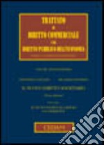 Trattato di diritto commerciale e di diritto pubblico dell'economia. Vol. 29/1: Il nuovo diritto societario libro