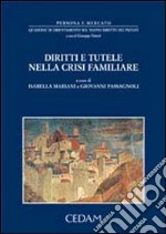 Diritti e tutele nella crisi familiare