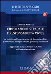 Circolazione stradale e responsabilità civile. Con CD-ROM libro