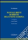 Manuale breve di diritto dell'Unione Europea libro