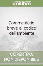 Commentario breve al codice dell'ambiente libro