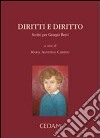 Diritti e diritto. Scritti per l'80° compleanno di Giorgio Berti libro di Cabiddu M. A. (cur.)