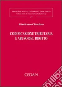 Codificazione tributaria e abuso del diritto