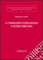 La cooperazione internazionale in materia tributaria