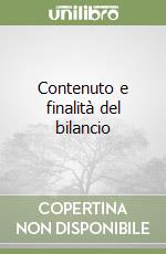 Contenuto e finalità del bilancio libro