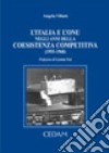 L'Italia e l'Onu negli anni della coesistenza competitiva (1955-1968) libro
