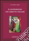 Il matrimonio nel diritto inglese libro