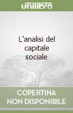 L'analisi del capitale sociale