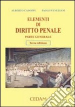 Elementi di diritto penale. Parte generale libro