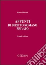 Appunti di diritto romano privato