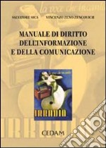 Manuale di diritto dell'informazione e della comunicazione libro