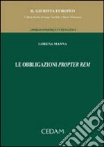 Le obbligazioni propter rem